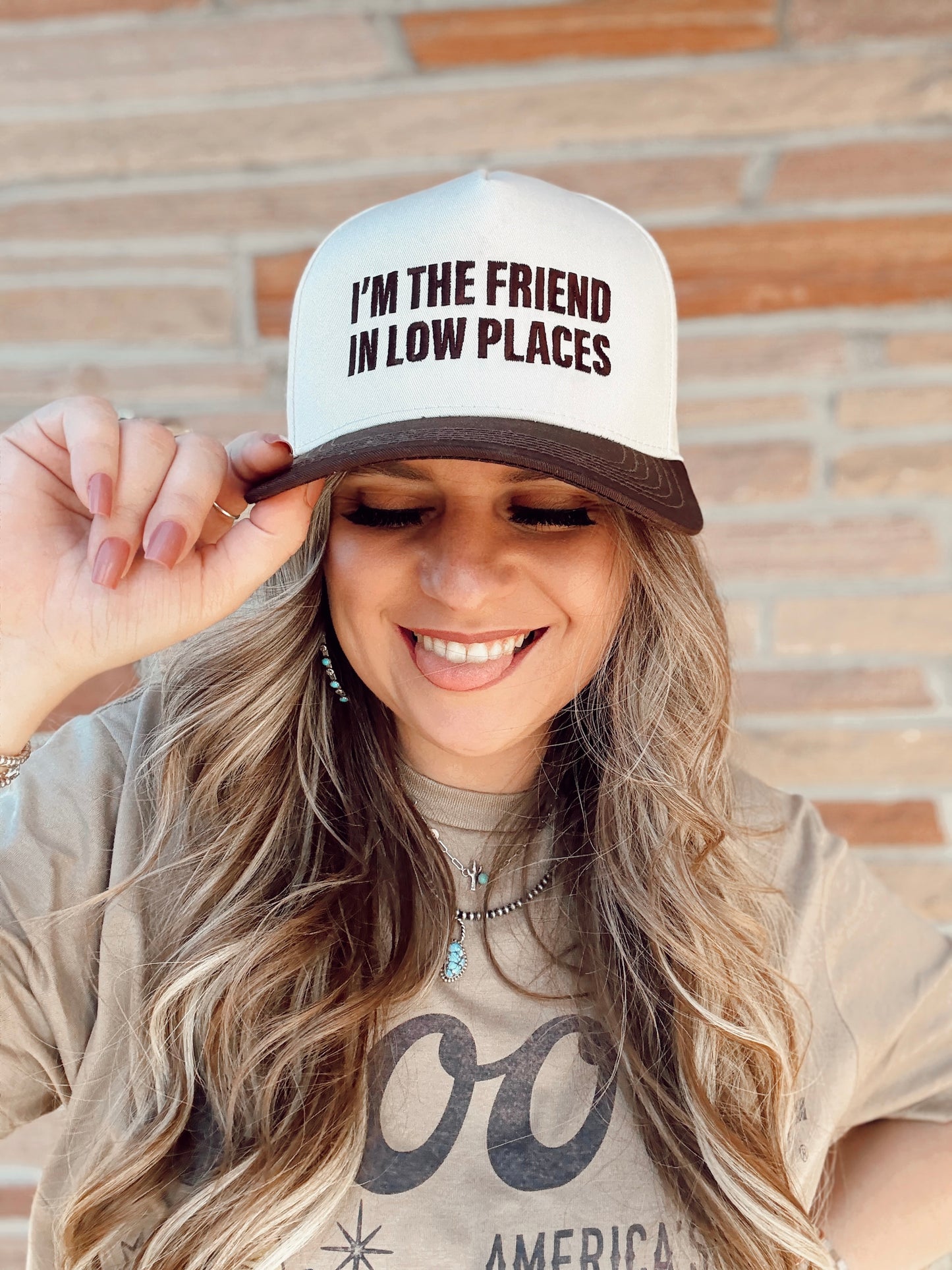 I'm The Friend In Low Places Hat